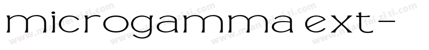 microgamma ext字体转换